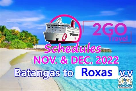 Batangas to Roxas Ferry Schedule of 2GO Travel.